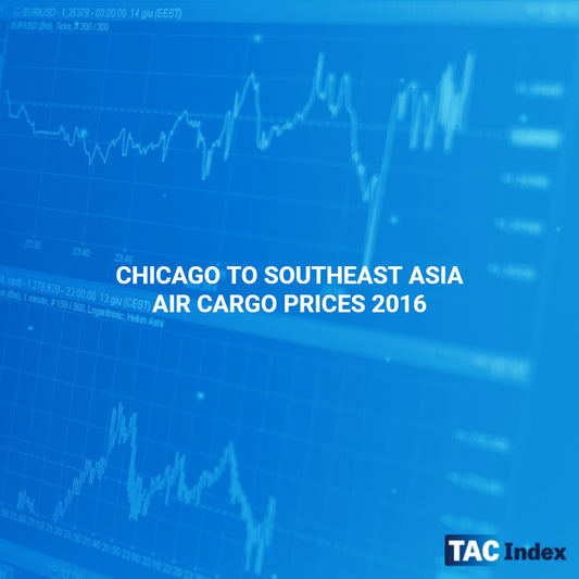 CHICAGO TO SOUTHEAST ASIA AIR CARGO PRICES 2016