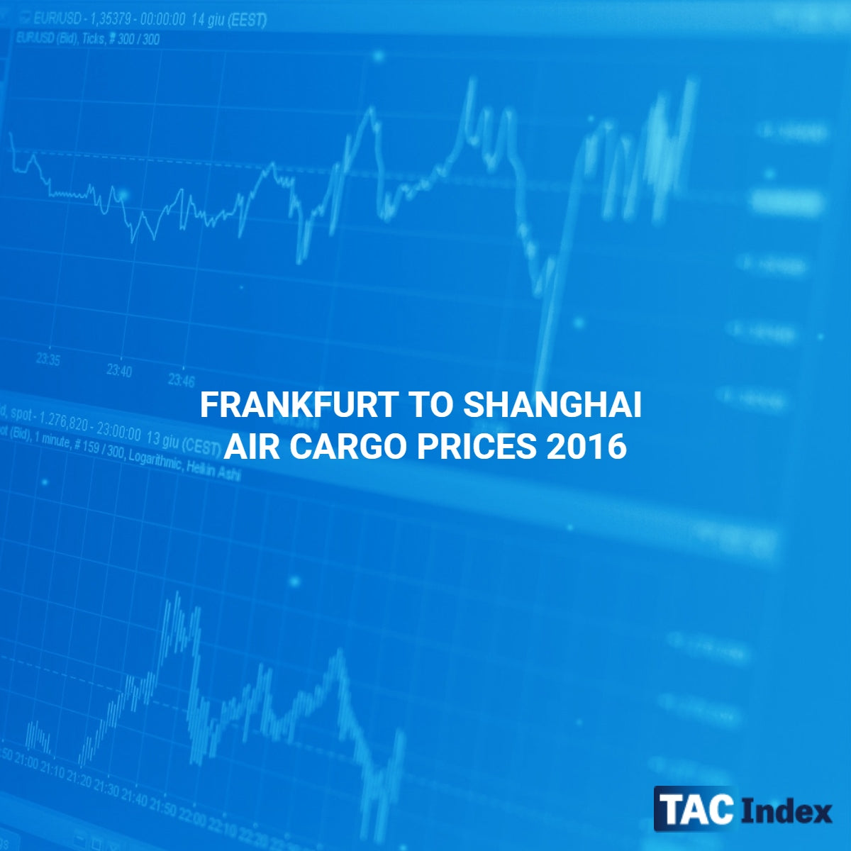 FRANKFURT TO SHANGHAI AIR CARGO PRICES 2016