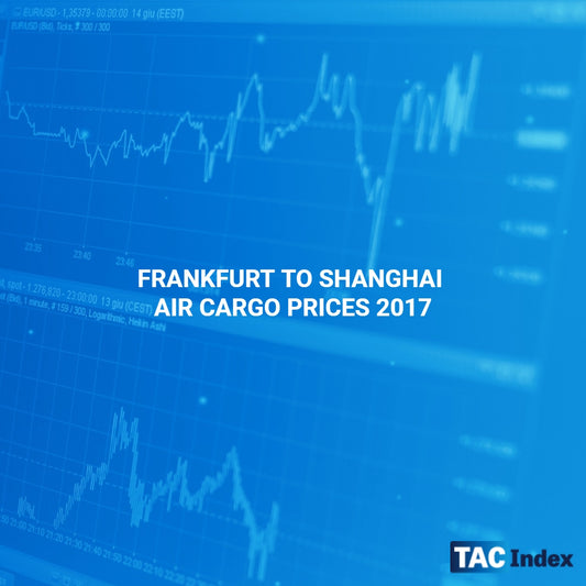 FRANKFURT TO SHANGHAI AIR CARGO PRICES 2017