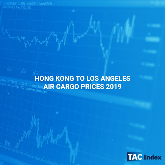 HONG KONG TO LOS ANGELES AIR CARGO PRICES 2019