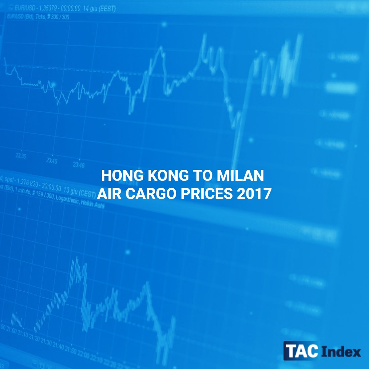 HONG KONG TO MILAN AIR CARGO PRICES 2017