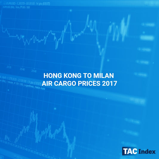 HONG KONG TO MILAN AIR CARGO PRICES 2017