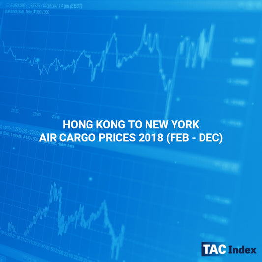 HONG KONG TO NEW YORK CITY AIR CARGO PRICES 2018 (FEB-DEC)