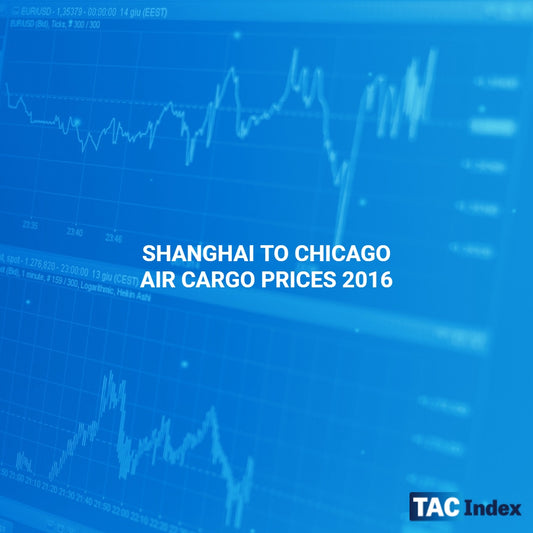 SHANGHAI TO CHICAGO AIR CARGO PRICES 2016