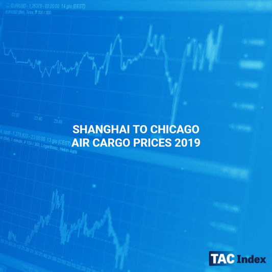 SHANGHAI TO CHICAGO AIR CARGO PRICES 2019