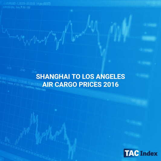 SHANGHAI TO LOS ANGELES AIR CARGO PRICES 2016