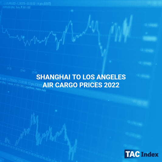 SHANGHAI TO LOS ANGELES AIR CARGO PRICES 2022