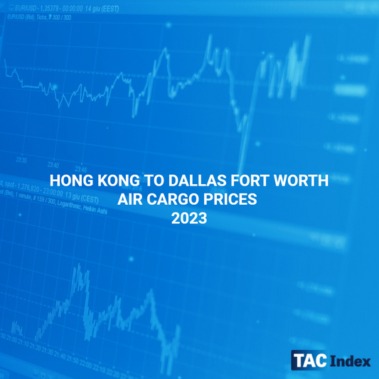 HONG KONG TO DALLAS FORT WORTH AIR CARGO PRICES 2023